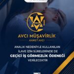 ANALIK NEDENİYLE KULLANILAN İLAVE İZİN  SÜRELERİNDE DE GEÇİCİ İŞ GÖRMEZLİK ÖDENEĞİ  VERİLECEKTİR